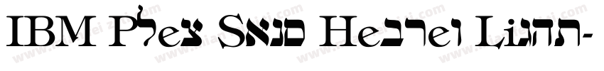 IBM Plex Sans Hebrew Light字体转换